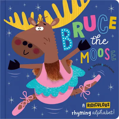 Bruce l'alce - Bruce the Moose