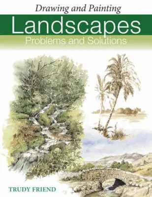 Problemi e soluzioni del paesaggio - Landscape Problems and Solutions