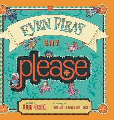 Anche le pulci dicono per favore - Even Fleas Say Please
