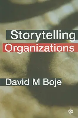 Organizzazioni di narrazione - Storytelling Organizations