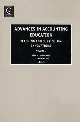 Progressi nell'educazione contabile: Innovazioni didattiche e curricolari - Advances in Accounting Education: Teaching and Curriculum Innovations