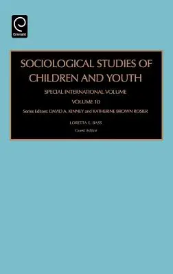 Studi sociologici sui bambini e i giovani: Volume speciale internazionale - Sociological Studies of Children and Youth: Special International Volume