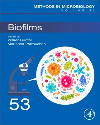 Biofilm: Volume 53 - Biofilms: Volume 53