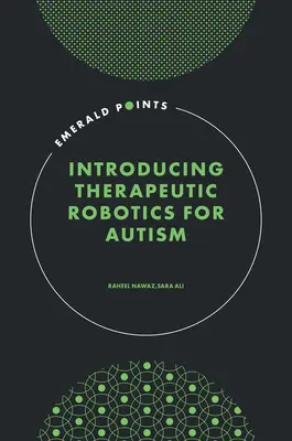 Introduzione alla robotica terapeutica per l'autismo - Introducing Therapeutic Robotics for Autism