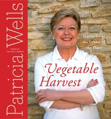 Il raccolto di verdure: Le verdure al centro del piatto - Vegetable Harvest: Vegetables at the Center of the Plate
