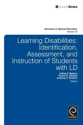Disabilità di apprendimento: Identificazione, valutazione e istruzione degli studenti con LD - Learning Disabilities: Identification, Assessment, and Instruction of Students with LD