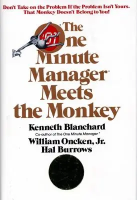 Il manager in un minuto incontra la scimmia - The One Minute Manager Meets the Monkey