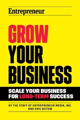 Far crescere l'azienda: Scalare l'azienda per un successo a lungo termine - Grow Your Business: Scale Your Business for Long-Term Success