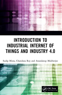 Introduzione all'Internet delle cose industriale e all'Industria 4.0 - Introduction to Industrial Internet of Things and Industry 4.0