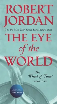 L'occhio del mondo: Libro primo della Ruota del Tempo - The Eye of the World: Book One of the Wheel of Time