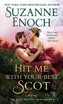 Colpiscimi con il tuo miglior scozzese - Hit Me with Your Best Scot