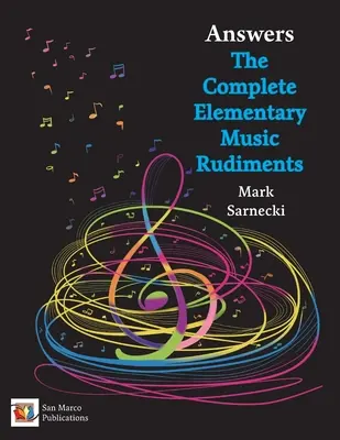 Le risposte complete dei rudimenti di musica elementare - The Complete Elementary Music Rudiments Answers