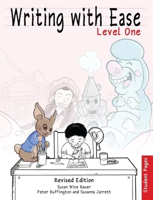 Scrivere con facilità, pagine per studenti di livello 1, edizione riveduta - Writing with Ease, Level 1 Student Pages, Revised Edition