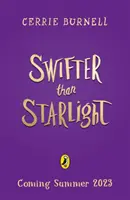Più veloce della luce delle stelle - Una storia di Wilder than Midnight - Swifter than Starlight - A Wilder than Midnight Story