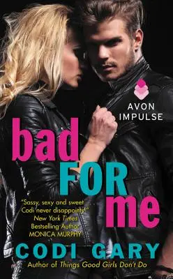 Cattivo per me - Bad for Me