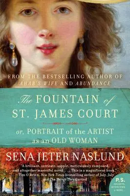 La fontana di St. James Court: O, Ritratto dell'artista come donna anziana - The Fountain of St. James Court: Or, Portrait of the Artist as an Old Woman