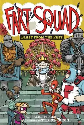 Squadra delle scoregge #6: Un tuffo nel passato - Fart Squad #6: Blast from the Past