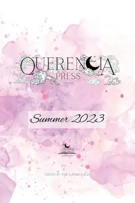 Querencia Estate 2023 - Querencia Summer 2023