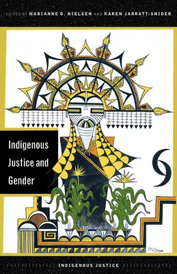 Giustizia indigena e genere - Indigenous Justice and Gender