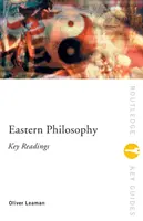 Filosofia orientale: Letture chiave: Letture chiave - Eastern Philosophy: Key Readings: Key Readings