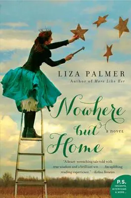 Da nessuna parte tranne che a casa - Nowhere but Home