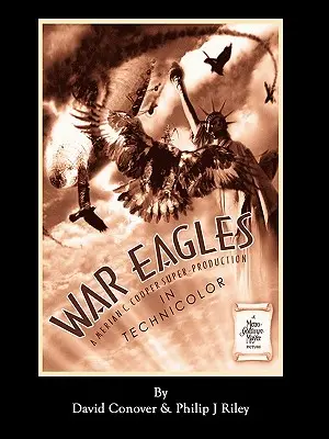 WAR EAGLES - Il disfacimento di un'epopea - Una storia alternativa per i mostri del cinema classico - WAR EAGLES - The Unmaking of an Epic - An Alternate History for Classic Film Monsters