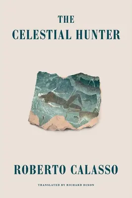 Il cacciatore celeste - The Celestial Hunter
