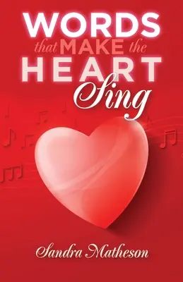 Parole che fanno cantare il cuore - Words That Make The Heart Sing