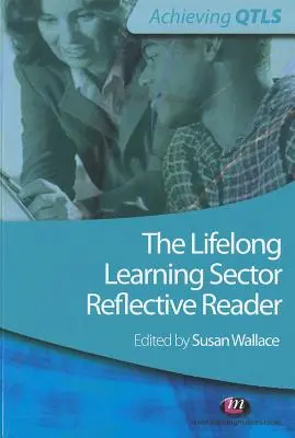 Il settore dell'apprendimento permanente: Lettore riflessivo - The Lifelong Learning Sector: Reflective Reader