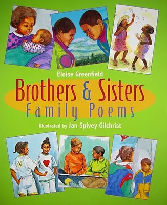 Fratelli e sorelle: Poesie di famiglia - Brothers & Sisters: Family Poems