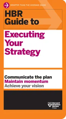 Guida HBR all'esecuzione della strategia - HBR Guide to Executing Your Strategy