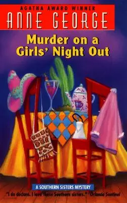 Omicidio in una serata tra ragazze: Un mistero delle Sorelle del Sud - Murder on a Girls' Night Out: A Southern Sisters Mystery