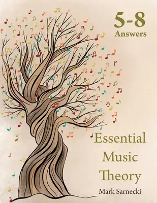 Risposte di teoria musicale essenziale 5-8 - Essential Music Theory Answers 5-8