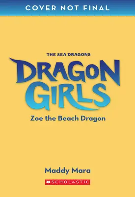 Zoe il drago della spiaggia (Dragon Girls #11) - Zoe the Beach Dragon (Dragon Girls #11)