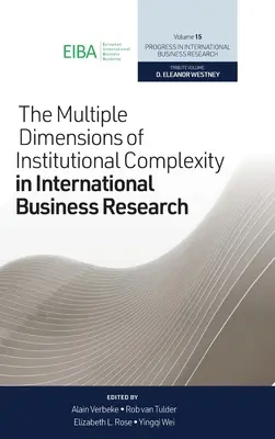 Le molteplici dimensioni della complessità istituzionale nella ricerca commerciale internazionale - The Multiple Dimensions of Institutional Complexity in International Business Research