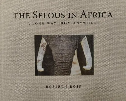 Il Selous in Africa: Molto lontano da ogni luogo - The Selous in Africa: A Long Way from Anywhere