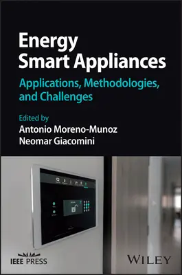 Elettrodomestici intelligenti: Applicazioni, metodologie e sfide - Energy Smart Appliances: Applications, Methodologies, and Challenges