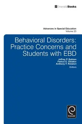 Disturbi del comportamento: Problemi pratici e studenti con EBD - Behavioral Disorders: Practice Concerns and Students with EBD