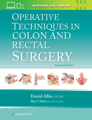 Tecniche operative nella chirurgia del colon e del retto - Operative Techniques in Colon and Rectal Surgery