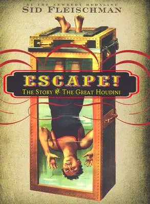 Fuga! La storia del grande Houdini - Escape!: The Story of the Great Houdini