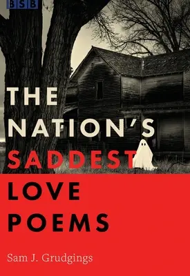 Le poesie d'amore più tristi della nazione - The Nation's Saddest Love Poems