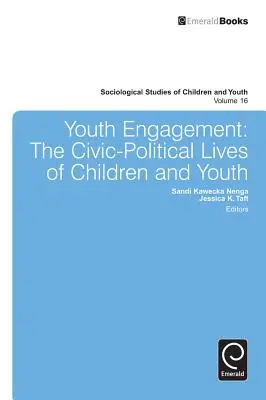 Impegno giovanile: La vita civico-politica dei bambini e dei giovani - Youth Engagement: The Civic-Political Lives of Children and Youth