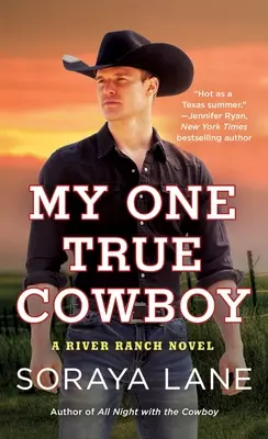 Il mio unico vero cowboy: Un romanzo di River Ranch - My One True Cowboy: A River Ranch Novel