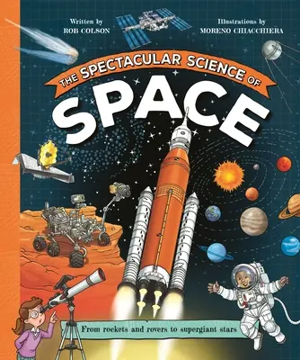 La scienza spettacolare dello spazio - The Spectacular Science of Space