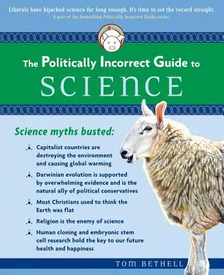 La guida politicamente scorretta alla scienza - The Politically Incorrect Guide to Science