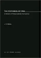 L'estensione dell'uomo: Una storia della fisica prima dei quanti - The Extension of Man: A History of Physics before the Quantum