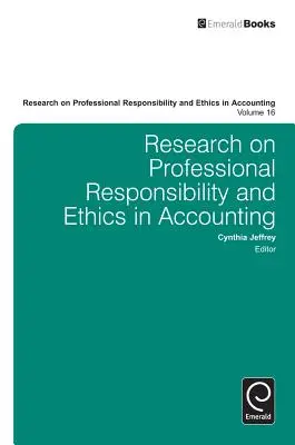 Ricerca sulla responsabilità professionale e l'etica contabile - Research on Professional Responsibility and Ethics in Accounting