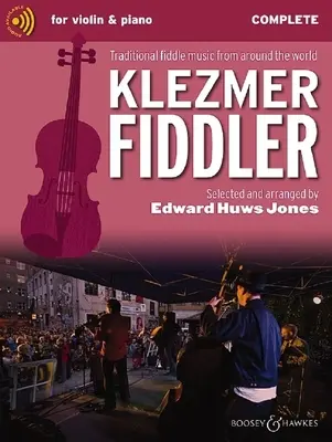 Klezmer Fiddler - Musica tradizionale per violino da tutto il mondo Edizione completa - Klezmer Fiddler - Traditional Fiddle Music from Around the World Complete Edition