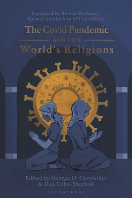 La pandemia di Covid e le religioni del mondo: Sfide e risposte - The Covid Pandemic and the World's Religions: Challenges and Responses