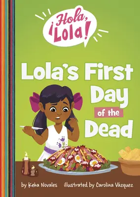 Il primo giorno dei morti di Lola - Lola's First Day of the Dead